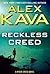 Reckless Creed by Alex Kava