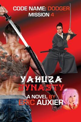 pdf download Yakuza Dynasty: Code Name: Dodger Mission 4