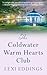 The Coldwater Warm Hearts Club (Thorndike Press Large Print Clean Reads)