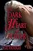 The Dark Heart of Power (Th...