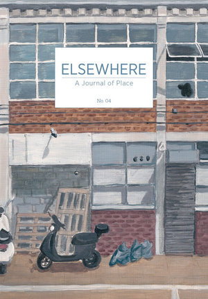 Elsewhere: A Journal of Place No. 04