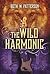 The Wild Harmonic