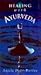 Ayurveda by Scott Gerson