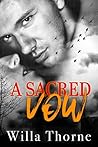 A Sacred Vow by Willa Thorne