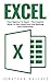 Excel: From Beginner To Exp...