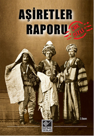 Aşiretler raporu (Turkish Edition)