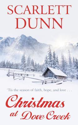 Christmas at Dove Creek (Thorndike Press Large Print Clean Reads)