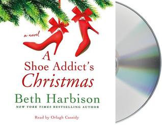 A Shoe Addict's Christmas: A Novel (The Shoe Addict Series, 3)