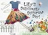 Lily's Deliciously Different Day