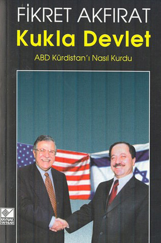 Kukla Devlet - ABD Kürdistan'ı Nasıl Kurdu? (Paperback)