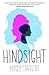 Hindsight: A Novel