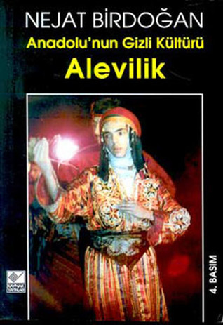 Anadolunun Gizli Kültürü - Alevilik (Paperback)