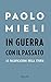 In guerra con il passato: Le falsificazioni della storia