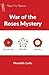 War of the Roses Mystery (Maggie King Mysteries)