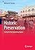 Historic Preservation: Caring for Our Expanding Legacy