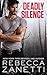 Deadly Silence by Rebecca Zanetti