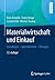 Materialwirtschaft und Eink...