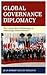 Global Governance Diplomacy...