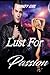 Lust For Passion (Lust Series)