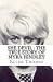 She Devil: The True Story o...