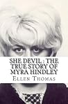 She Devil: The True Story of Myra Hindley