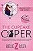 The Cupcake Caper (Undercov...