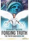 Forging Truth (The Truth Saga Book 1)