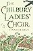 The Chilbury Ladies' Choir