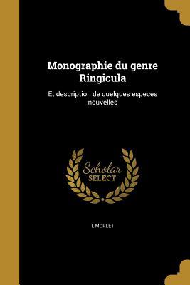 Monographie du genre Ringicula: Et description de quelques especes nouvelles (French Edition)