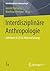 Interdisziplinäre Anthropol...