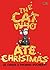 The Cat Who Ate Christmas by Lil Chase