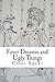 Fever Dreams and Ugly Things: A Collection of Weird Tales