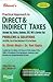 Practical Approach to Direct and Indirect Taxes with Problems and Solutions
