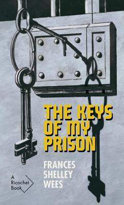 The Keys of My Prison (Ricochet Series)