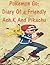Pokemon Go: Diary of Friendly Ash.K and Pikachu-A Pokemon Fan Fiction Book