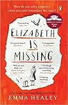 Elizabeth Is Missing by Emma Healey