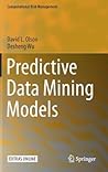 Predictive Data Mining Models (Computational Risk Management)