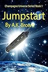 Book cover for JumpStart (The Champagne Universe #1)