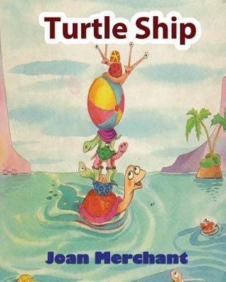 Turtle Ship: Picture Book about Bedtime Stories for Your Kids to Have Pleasant Minds and Good Sleep AIDS