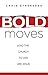 Bold Moves: Lead the Church to Live Like Jesus