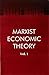 Marxist Economic Theory Vol. 1