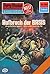 Perry Rhodan 868: Aufbruch der BASIS: Perry Rhodan-Zyklus "Pan-Thau-Ra" (Perry Rhodan-Erstauflage) (German Edition)