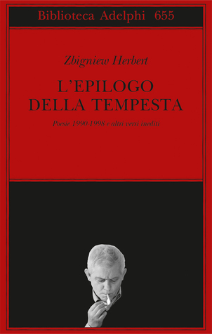 L'epilogo della tempesta: Poesie 1990-1998 e altri versi inediti (Paperback)
