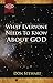 What Everyone Needs to Know About God (The God Series)