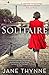 Solitaire: A captivating novel of intrigue and survival in wartime Paris