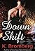 Down Shift (Driven, #8)