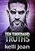 Ten Thousand Truths (Ten Th...