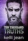 Ten Thousand Truths (Ten Thousand #3) Ten Thousand Truths (Ten Thousand #3)