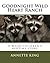 Goodnight Wild Heart Ranch by Annette M. King
