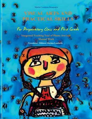 Visual Arts and Practical Skills: First Part